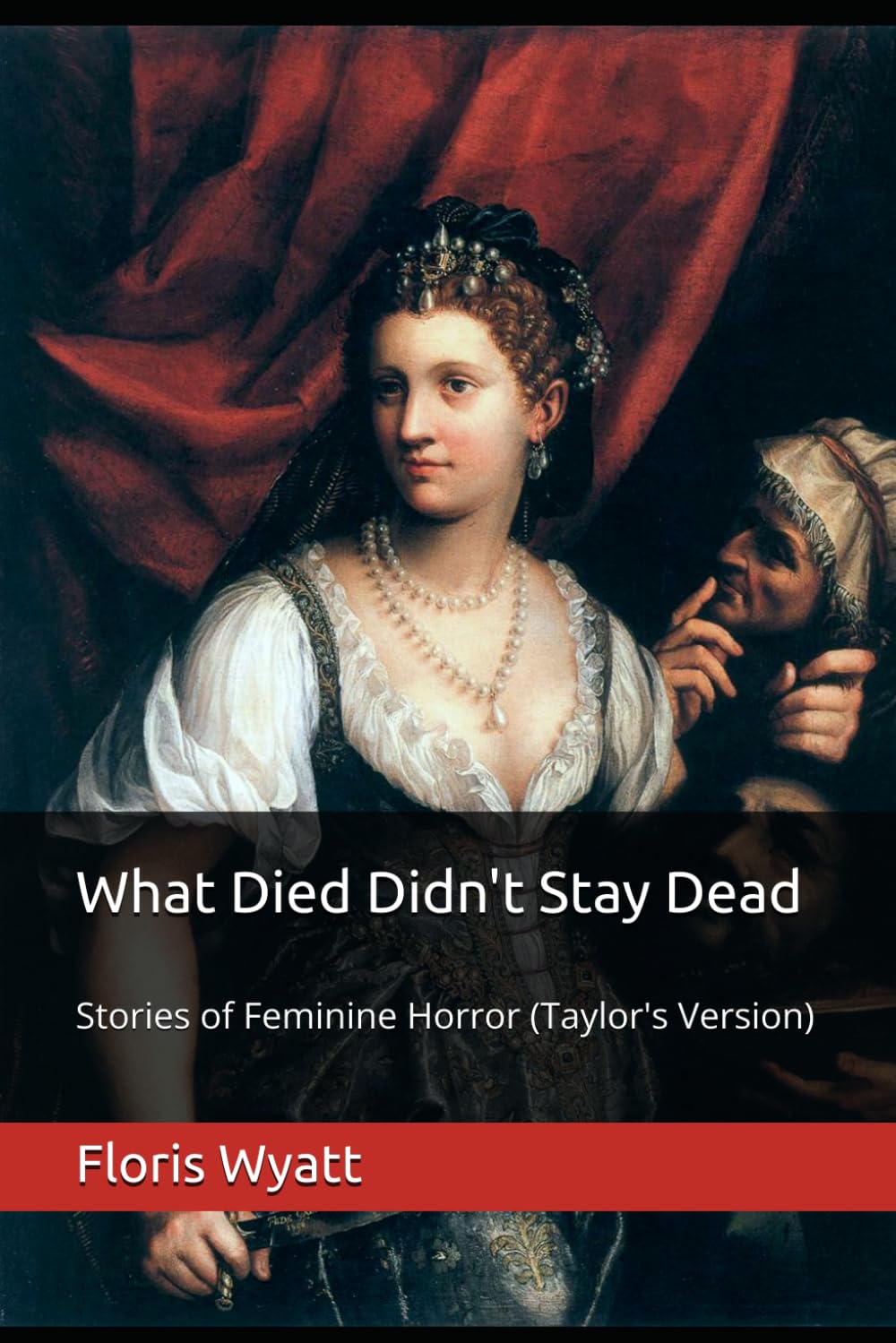 What Died Didn't Stay Dead Book Cover